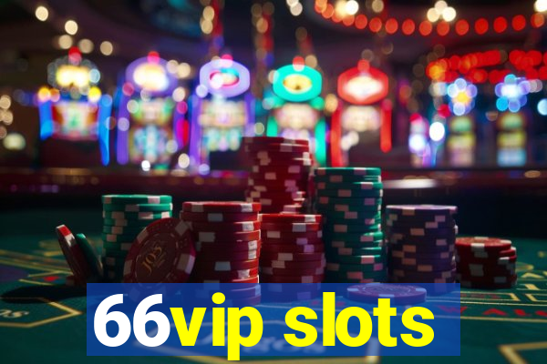 66vip slots